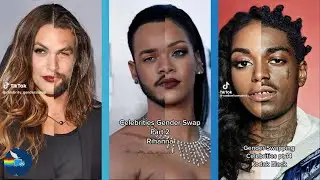 Celebrities gender swap part 1