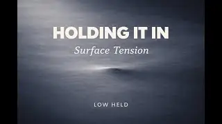 LOW HELD &mdash; SURFACE TENSION | Minimal Indie Soul Album