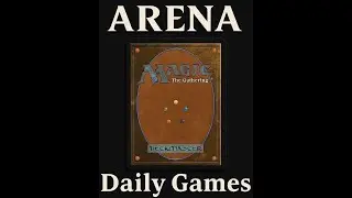 Magic: The Gathering Arena daily games vs. ChuCkleZ, ricky, LordDripDrop, & Kyuubi *Mana Screwed!*