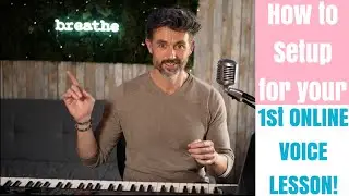 How to Setup Your Tech for Your 1st 💥ONLINE VOICE LESSON💥