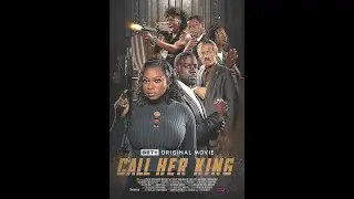 Call Her King (2023)
