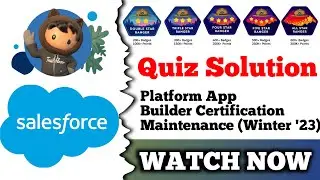 Platform App Builder Certification Maintenance (Winter '23) | Salesforce Trailhead | Challenge 1