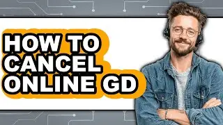 How to Cancel Online Gd (full Guide)