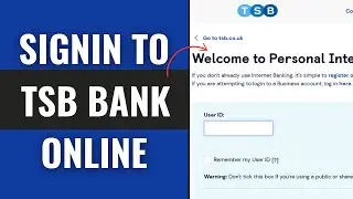 TSB Bank Login 2025 | How to Sign in to TSB Online Banking Account