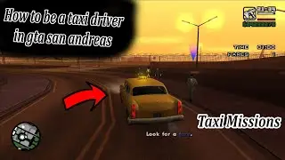 How to Be a Taxi Driver in GTA San Andreas | Taxi Driver Mission | 2020 Gameplay