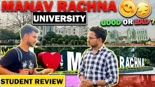 Manav Rachna University Student Review 🤯| MRU Faridabad Campus Tour 😍| Placement | Vlog | Btech Fees