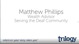 Trilogy Financial Serving Deaf Communities in Corona, CA
