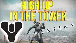 Destiny Tower Climbing Tutorial