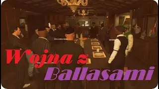 Okrągły stół, Wojna z Ballasami | GTA V RP #24