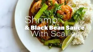 Shrimp with Black Bean Sauce & Scallions