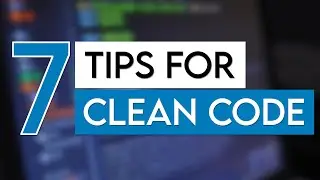 7 tips to improve your code | Programming best practices | Code Student