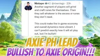 Axie Infinity Ph Lead BULLISH sa Axie (AXIE BALANCED ECONOMY?) | Axie Origin Latest Update