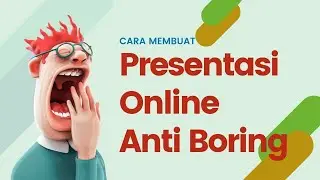 Cara Presentasi Online Yang Menarik - Tips Membuat Audiens  Semangat Mengikuti Presentasi Zoom Anda