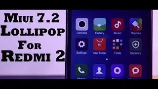 |OFFICIAL| Miui 7.2 Lollipop For Redmi 2/ Prime (Full Review)