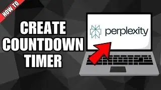 Как настроить таймер обратного отсчёта в Perplexity AI