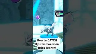 How to CATCH Kyurem in Pokemon Brick Bronze! (Roria Conquest)! #pokemon #pokemonbrickbronze #roblox