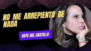 Kate del Castillo reappears