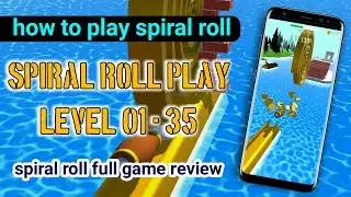Spiral roll - spiral roll full game review, spiral roll game play 01 - 35 all level,