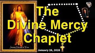 Divine Mercy Chaplet Today - Monday, January 26, 2026