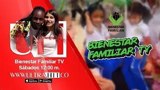 Bienestar Familiar TV - 02 capítulo