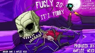 Fugly 2.0 - FoBBY (Produced By AWFLEE WCKD)