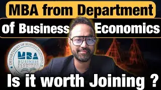 MBA from Department of Business Economics (DSE)| Is it worth Joining ? Placements | Best ROI Bschool