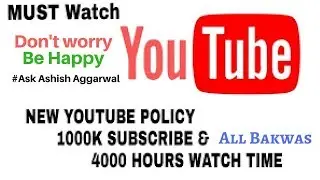YouTube Demonetization Policy 2018 | How to get Subscribers and watch-time