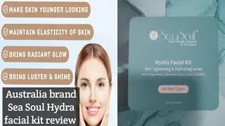 Sea Soul facial kit for dry skin tutorial/Hydra facial kit review