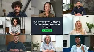 Online French Classes for Canadian Students in 2025 | TEF Canada | Study & Settle in Canada