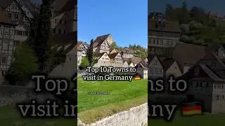 Top 10 Towns to visit in Germany 🇩🇪