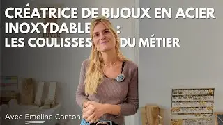 Les coulisses du métier de CRÉATRICE DE BIJOUX EN ACIER INOXYDABLE | Interview - Documentaire