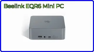 REVIEW (2025): Beelink EQR6 Mini PC. ESSENTIAL details.