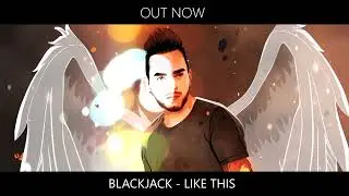 Blackjack - Like This (Official Audio)
