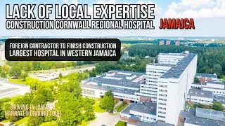 Local Contractor Fired | Construction Cornwall Regional Hospital Jamaica
