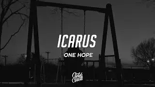 One Hope - icarus (Lyrics)