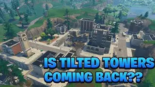 Is TILTED TOWERS Coming Back in Fortnite CHAPTER 3??