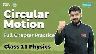 Circular Motion | NEET 2026 के Top PYQs & Concept Practice | Class 11 Physics