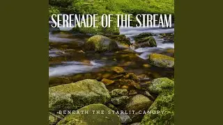 Slumber by the Flowing Stream