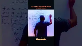 A LEVEL MATH- THE STRAIGHT LINE: THE LOCUS #maths #education #alevelmaths #straightline #locus