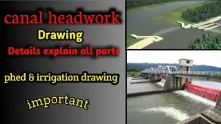 Canal headwork weir and barrage design,#modern challenge in canal headwork maintenance #engineering 