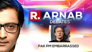 Pakistan Records Highest Inflation In 20 Months, PM Imran Khan Embarrassed | Arnab Debates