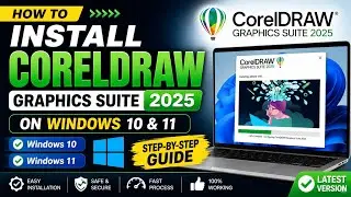 How to Install CorelDRAW Graphics Suite 2025 on Windows 10 & Windows 11 | Step-by-Step Guide
