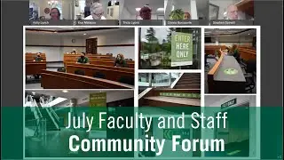 July Faculty and Staff Community Forum