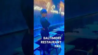 Baltimore Restaurant Fail  #baltimore #restaurantfails #foodreview #heyjellybeans