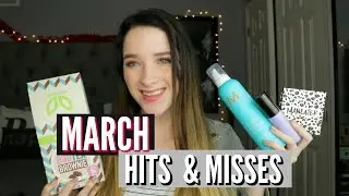 MARCH HIT'S & MISSES 2017