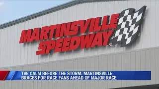 The calm before the storm: Martinsville braces for race fans ahead of major race