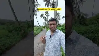 budget Goa trip under 4000 #Goa #budgetrip #traveltips