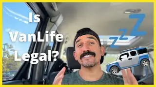 Is it illegal to live in your van?