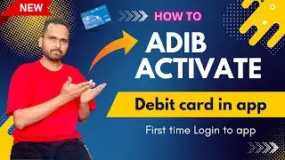 How to activate adib bank debit card online 2025 in UAE 🇦🇪(English)