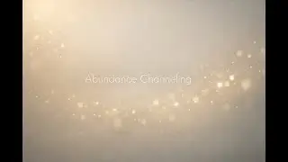 Abundance Channeling Meditation | Calm Money Mindfulness (No Speech)